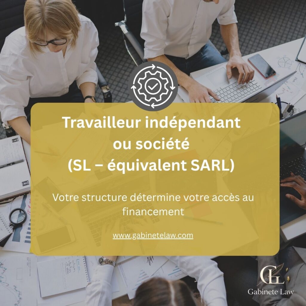 Accès au financement en Espagne selon le statut travailleur indépendant ou société SL équivalent SARL
