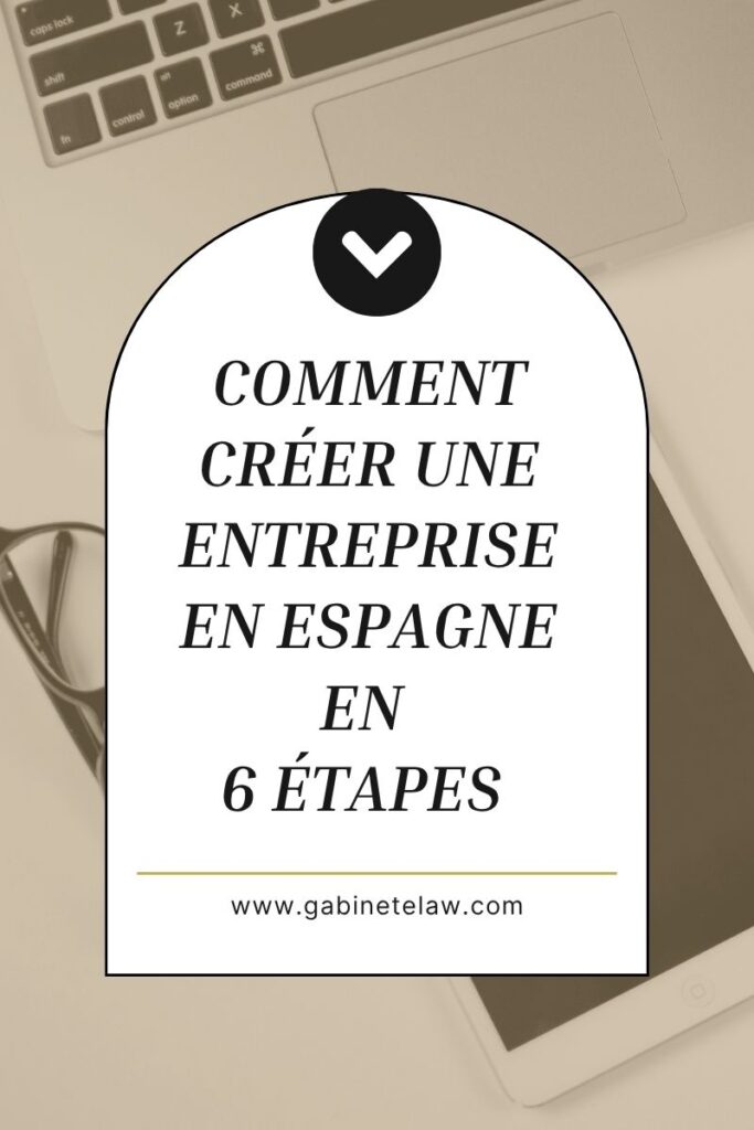 création d'entreprise en Espagne démarches administratives